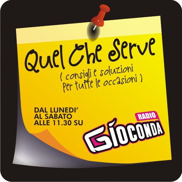 quelcheserve - Radio Gioconda