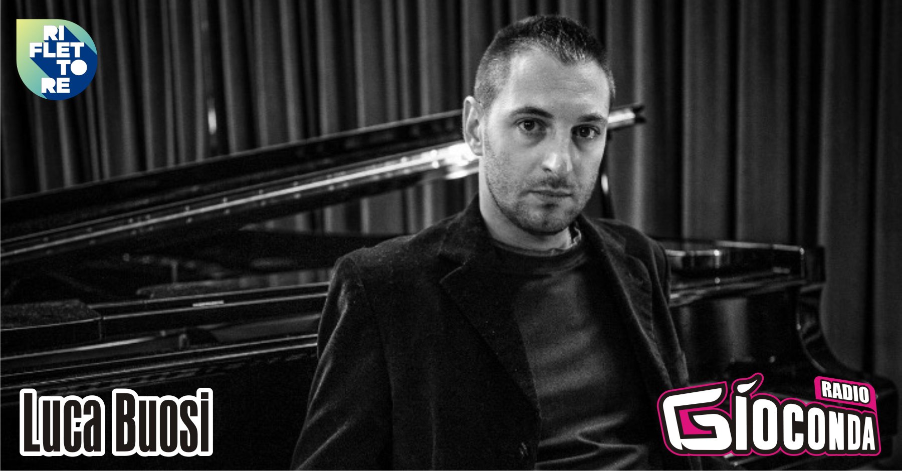 Il pianista e compositore Luca Buosi sarà il protagonista della puntata del 19 febbraio di "Riflettore", la trasmissione dedicata a chi si occupa di musica ed è orginario del Friuli-Venezia Giulia. Tra i lavori più recenti realizzati dall'artista spicca la composizione della colonna sonora del cortometraggio diretto dal regista Leonardo Barone “13 scatti”. L'opera cinematografica, che appartiene al genere "fantasy, è stata recentemente premiata a Los Angeles all'Hollywood Blood Horror Festival.