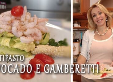 Sfizioso Antipasto con Avocado e Gamberetti