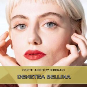 L'attrice e modella Demetra Bellina è l'ospite della nuova puntata di "Chi ben comincia" in onda lunedì 27 febbraio alle 18.00