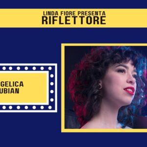 Angelica Lubian, cantautrice, musicista e docente di canto, è l''ospite della nuova puntata di "Riflettore" in onda venerdì 7 aprile alle 14.30 (replica ore 20.30).
