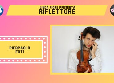 Pierpaolo Foti, classe 1997, è l’artista, musicista, violinista e compositore, ospite della nuova puntata di “Riflettore” in onda venerdì 28 aprile alle 14.30 (replica ore 20.30).