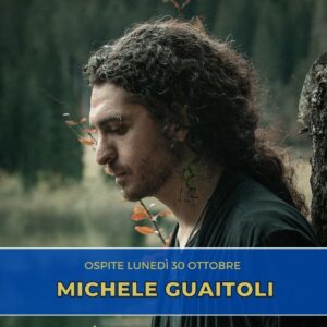 Michele Guaitoli, product manager discografico, cantante, autore e produttore, è l’ospite della nuova puntata di “Chi ben comincia” in onda lunedì 30 ottobre alle 18.00.