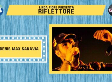 Denis Max Sanavia, fondatore e voce della band tributo agli 883 e a Max Pezzali "Gli anni d'oro", è l’ospite della puntata di venerdì 3 novembre di “Riflettore”, lo spazio di Radio Gioconda dedicato a chi fa musica ed è originario del Friuli – Venezia Giulia.