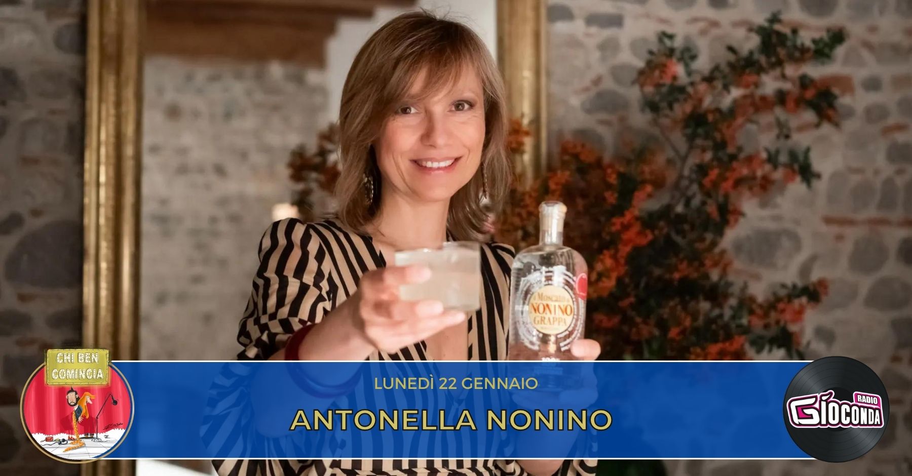 Antonella Nonino, responsabile della comunicazione istituzionale della distilleria più famosa nel mondo, è l'ospite della nuova puntata di “Chi ben comincia” in onda lunedì 22 gennaio alle 18.00.