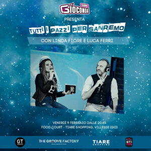Venerdì 9 febbraio, alle 19.30, si accenderà “Tutti i pazzi per Sanremo”, lo speciale di Radio Gioconda dedicato alla kermesse canora più seguita d’Italia, condotto da Linda Fiore e Luca Ferri.