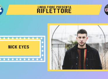 Il cantautore Nick Eyes è l'ospite della nuova puntata di “Riflettore” in onda venerdì 5 aprile alle 14.30 (replica ore 20.30).