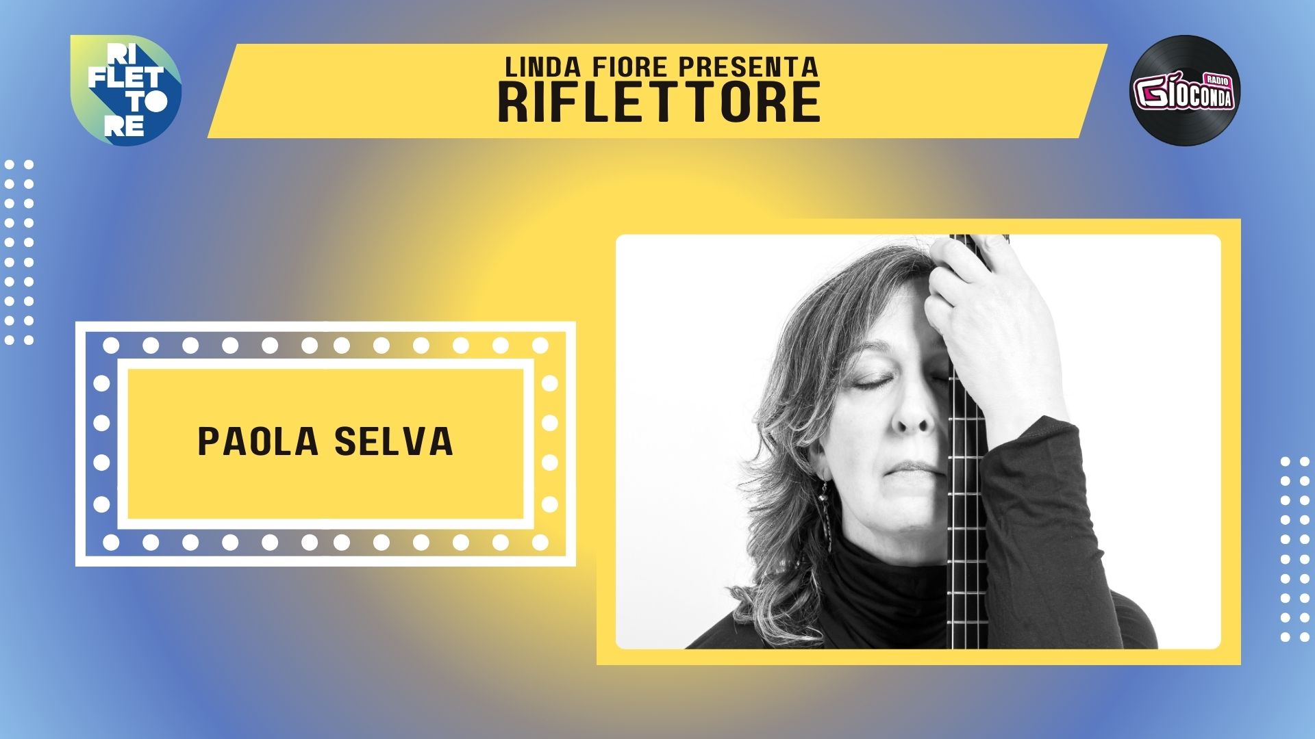 La musicista Paola Selva è l’ospite della nuova puntata di “Riflettore” in onda venerdì 24 maggio alle 14.30 (replica ore 20.30).