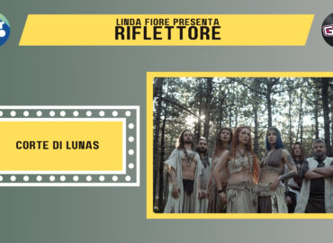 Corte di Lunas, la band Fantasy Folk Rock, sarà protagonista della nuova puntata di Riflettore, in onda venerdì 28 marzo alle 14:30 (in replica alle 20:30).