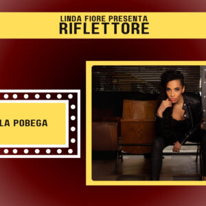 La cantante e performer Daniela Pobega è la protagonista della puntata di venerdì 18 aprile di “Riflettore”, in onda alle 14.30 (replica alle 20.30).