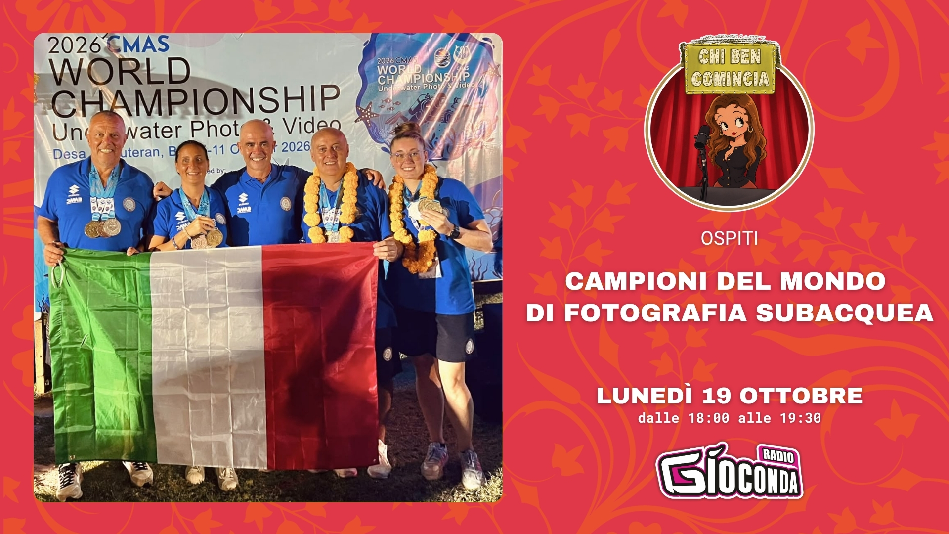 La nuova puntata di Chi Ben Comincia, in programma lunedì 19 ottobre dalle ore 18, sarà dedicata a una delle più belle imprese dello sport italiano degli ultimi mesi: il trionfo della Nazionale azzurra ai Campionati Mondiali di Fotografia Subacquea e Video Subacqueo disputati a Bali